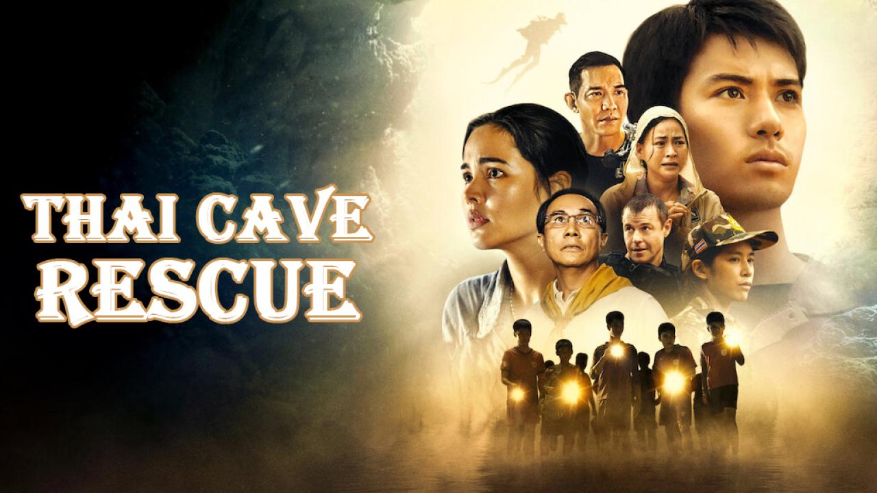 Thai Cave Rescue - مهمة إنقاذ في كهف تايلندي