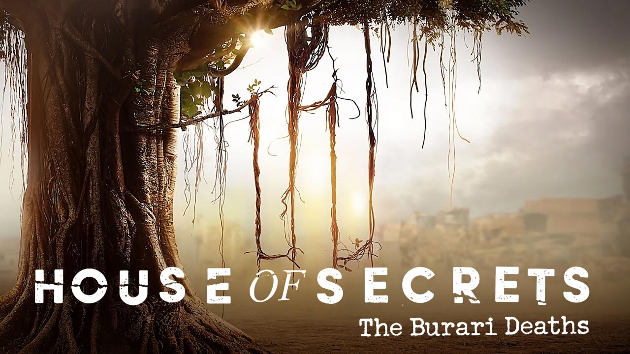 مسلسل House of Secrets: The Burari Deaths