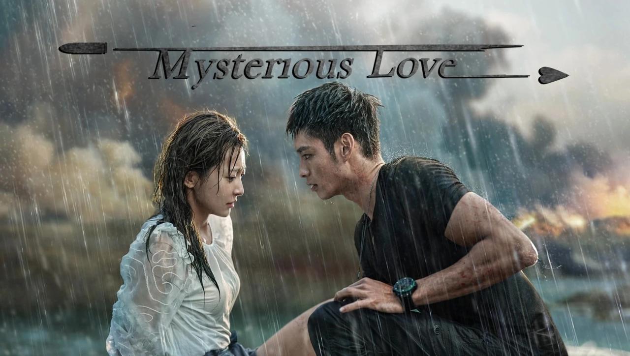 Mysterious Love - الحب الغامض