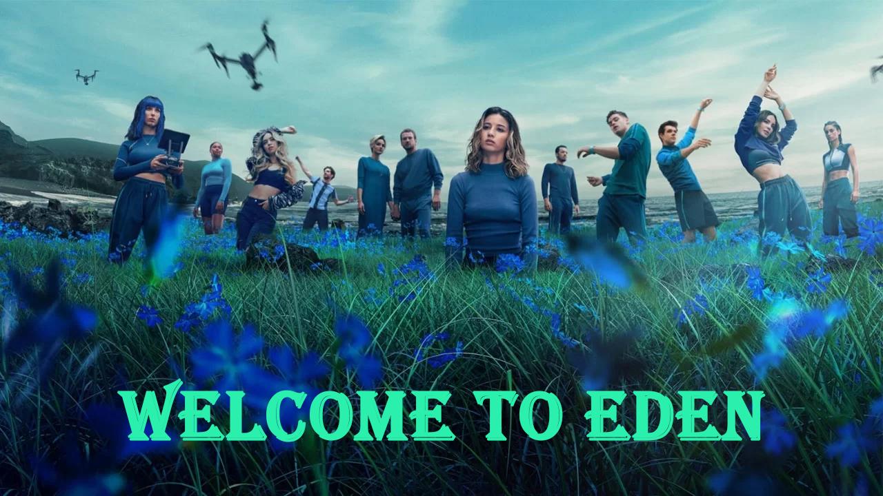 مسلسل Welcome to Eden