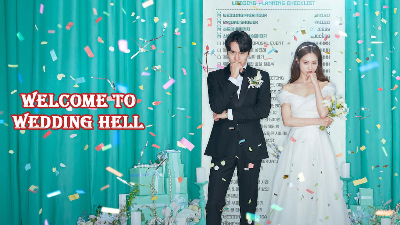Welcome to Wedding Hell - مرحبا بكم في جحيم الزفاف